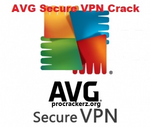 AVG Secure VPN Crack 2024