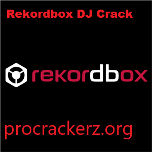 Rekordbox DJ Crack 2024 Download Free