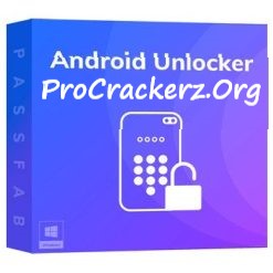 PassFab Android Unlocker Crack 2024 Latest Version