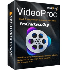 VideoProc Crack 2025 Latest Version