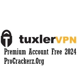 Tuxler VPN Premium Crack 2024 Latest Version